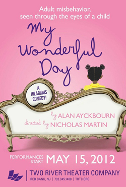 Two River Theater Presents Alan Ayckbourn's "My Wonderful Day"