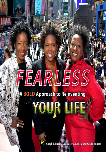 Living on Purpose : Book 'FEARLESS' Looks at Bold Approach to Reinventing Your Life