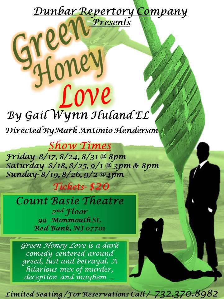 Green Love Honey By Dunbar Repertory Company Presents