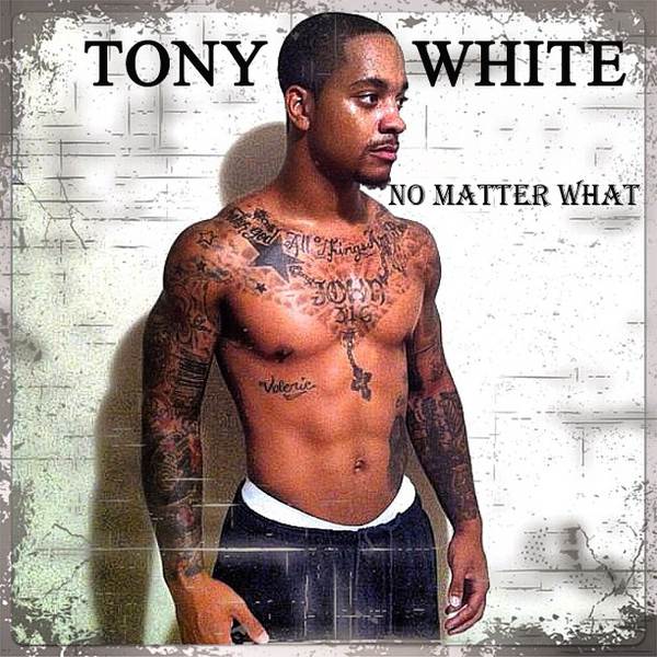 tony white no matter what single artwork