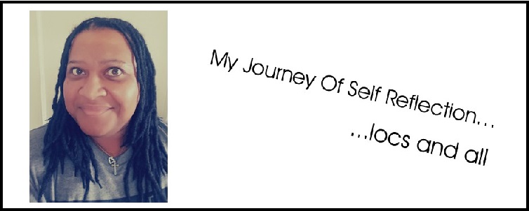Monique Forston : My Journey of Self-reflection Locs and All