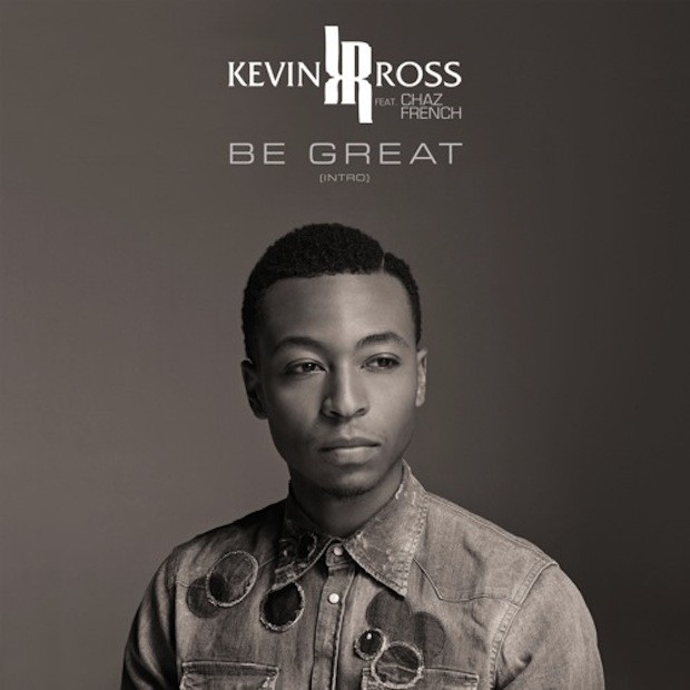 Kevin Ross Be Great