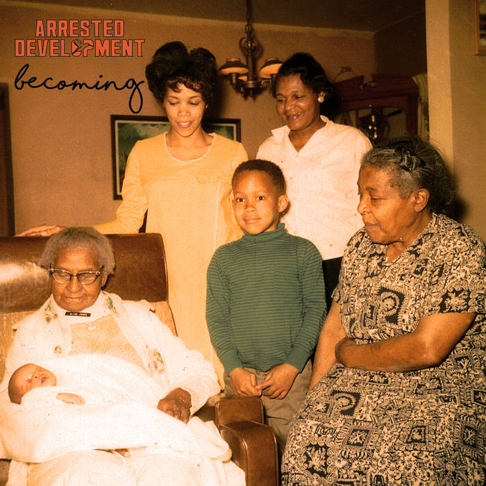 Hip-Hop Group Arrested Development Releases New Single "Becoming"