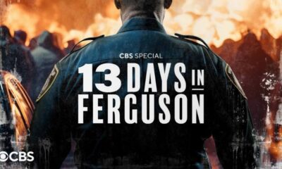 13 Days In Ferguson CBS Documentary