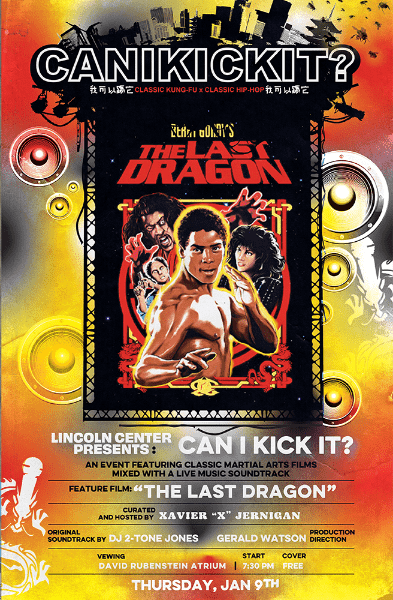 Can I Kick It the last dragon Lincoln Center