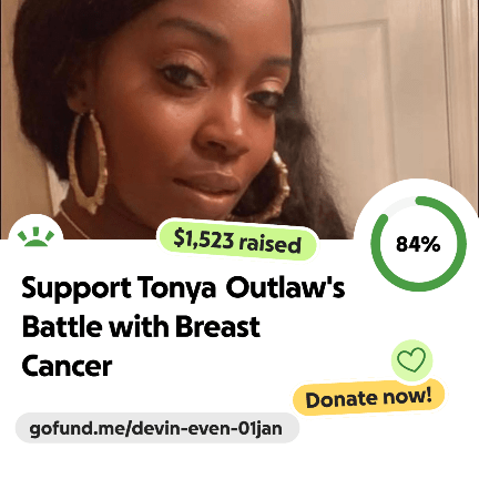 Tonya Outlaw Breast Cancer GoFundMe